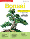 Home Gardener's Bonsai : Buying, planting, displaying, improving and caring for bonsai | David Squire | ISBN: 9781580117586