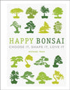 Happy Bonsai : Choose It, Shape It, Love It | Michael Tran | ISBN: 9780241412381